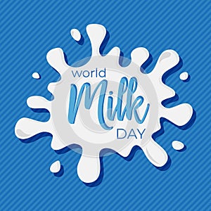 World Milk Day lettering concept. Greeting card calligraphy illustration. Vector isolated illustration   on blue background.